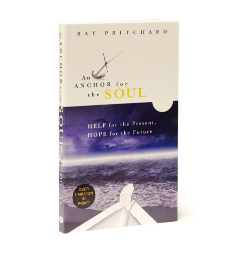 Picture of An Anchor for the Soul by Ray Pritchard