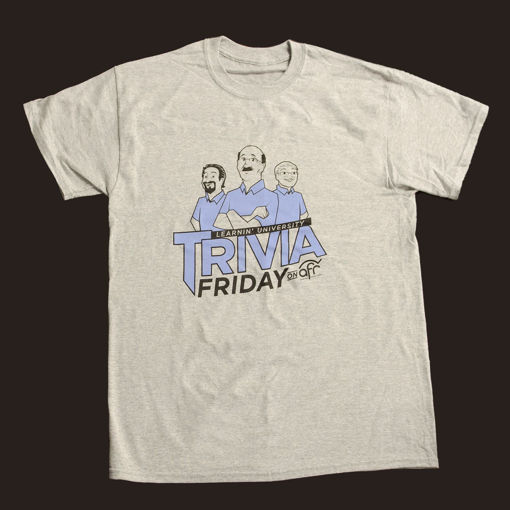 AFA Resource Center - Learnin' University T-Shirt, Trivia Friday T ...