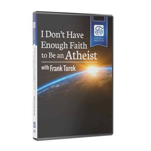 Picture of Cultural Institute: I Don't Have Enough Faith to Be An Atheist with Frank Turek