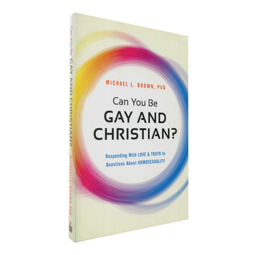 Picture of Can You Be Gay and Christian? by Dr. Micheal Brown