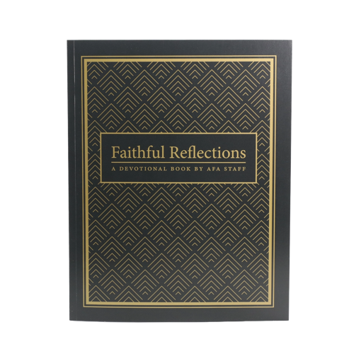 Picture of Faithful Reflections: Devotions from AFA Staff