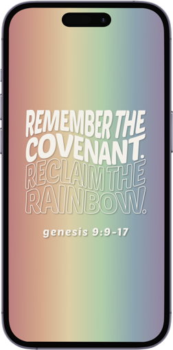 Picture of "Reclaim the Rainbow." Phone Background  (Digital Download)