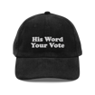 Picture of His Word, Your Vote Corduroy Hat