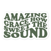 Picture of "How Sweet the Sound"  Amazing Grace Sticker