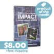 Picture of PRODUCT OF THE MONTH: The Impact Series: The Monica Kelsey Story